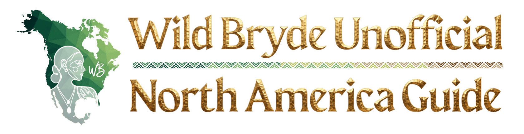 Wild Bryde Unofficial North America Collection Guide